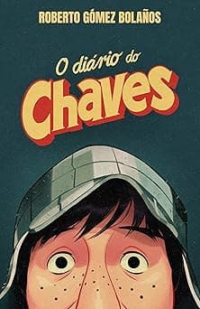O Diário do Chaves (Livro oficial de Roberto Gómez Bolaños)
