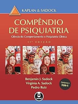Compêndio de Psiquiatria: Ciência do Comportamento e Psiquiatria Clínica